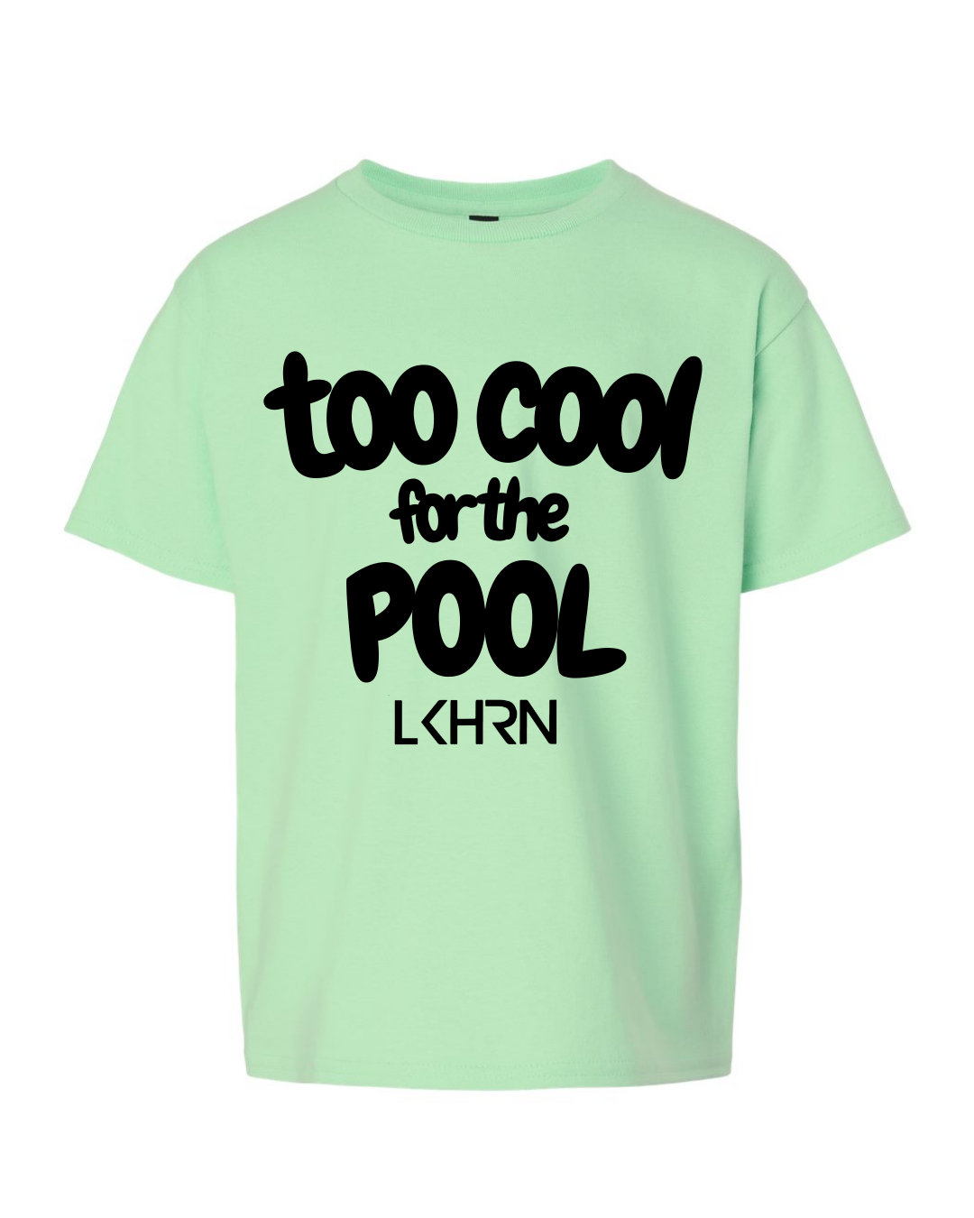 TOO COOL FOR THE POOL Youth Tee